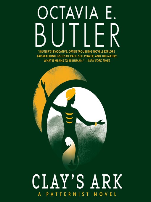 Title details for Clay's Ark by Octavia E. Butler - Wait list